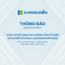 KHANG DIEN’S ANNOUNCEMENT: NO PLAN FOR EQUITY FUNDRAISING AND 2026 PROFIT OUTLOOK.